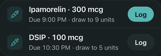 Two doses due tonight: ipamorelin 300 mcg at 9:00 PM, draw to 9 units, and DSIP 100 mcg at 10:30 PM, draw to 5 units. Each has a Log button.